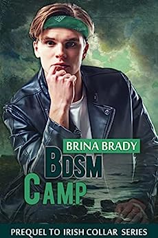 BDSM Camp (Irish Collar Series)