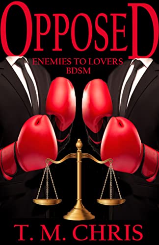 Opposed: Enemies to Lovers BDSM
